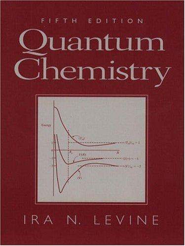 Quantum Chemistry》（5th Edition）by Ira N. Levine - 第2 页- 量子