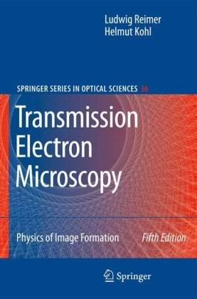 transmission electron microscopy: physics of image formation