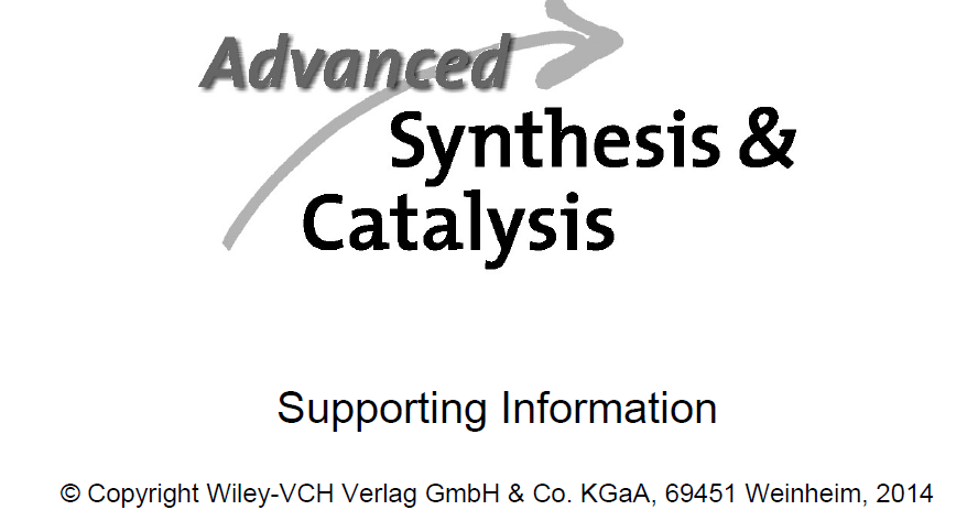 Advanced Synthesis & Catalysis期刊 supporting information 的模板